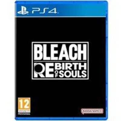 Bleach Rebirth of Souls PS4
